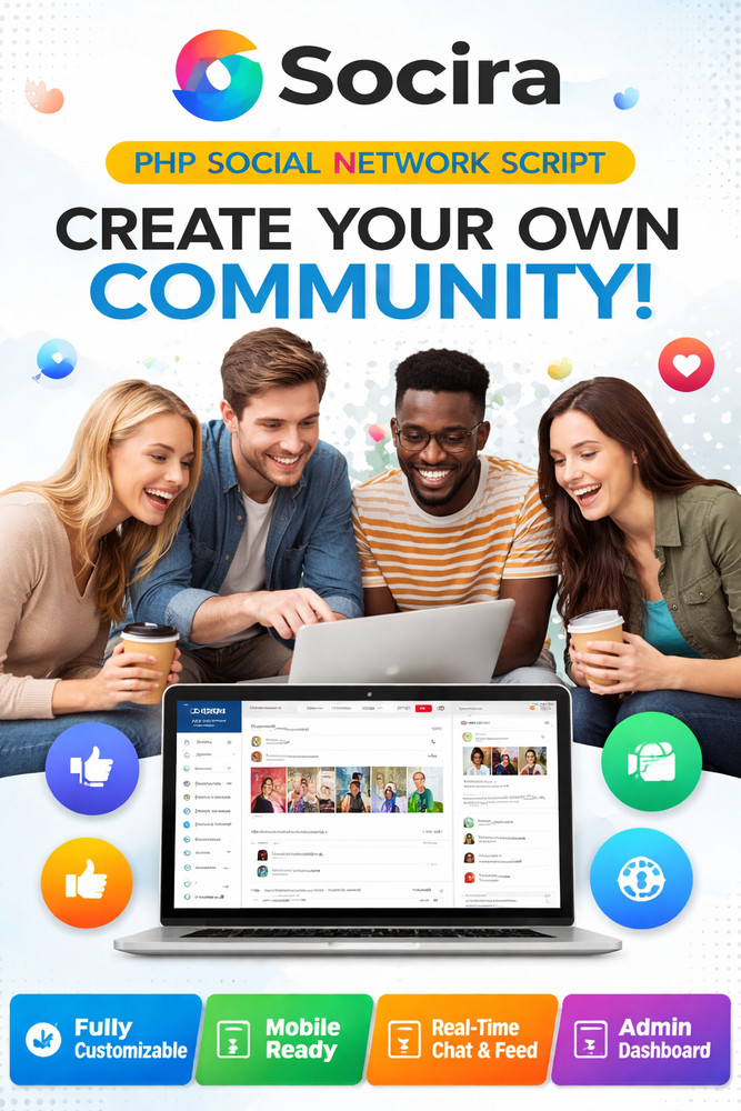 Socira – PHP Social Network Platform | Create Your Own Community | Mobile Ready