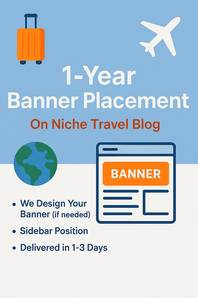 1-Year Travel Blog Banner Ad – Sidebar Placement – High Visibility travel niche