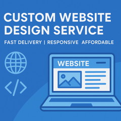 Custom Website Design + 1 Year Domain & Hosting | Fast & Mobile-Friendly