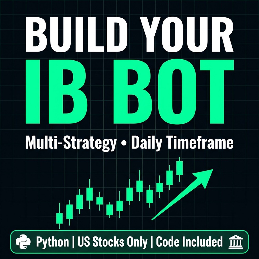 I Will Build a Self-Hosted Multi-Strategy IBKR Bot – Daily Timeframe