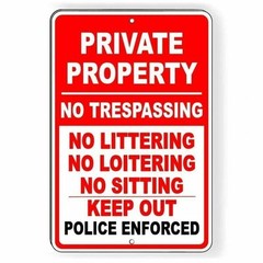 Private Property No Trespassing Loitering Police Will Be Called Sign Decal PP011